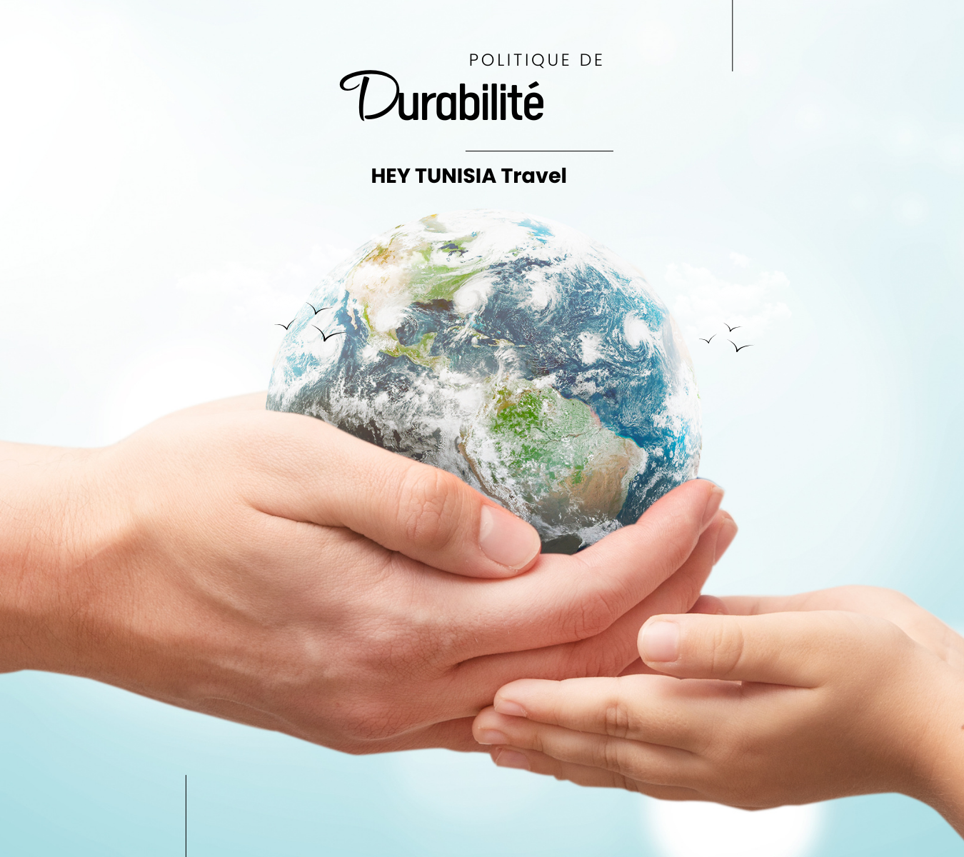 Politique de durabilité Hey Tunisia Travel
